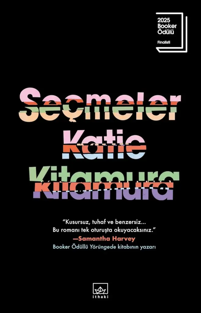 Seçmeler kitap, Katie Kitamura