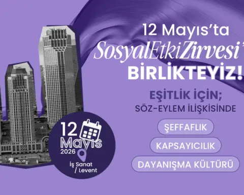 Sosyal Etki Zirvesi 12 Mayıs’ta üçüncü kez düzenleniyor