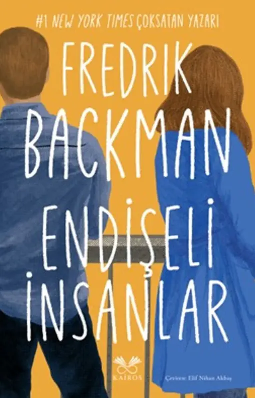 Endişeli İnsanlar kitap, Fredrik Backman 