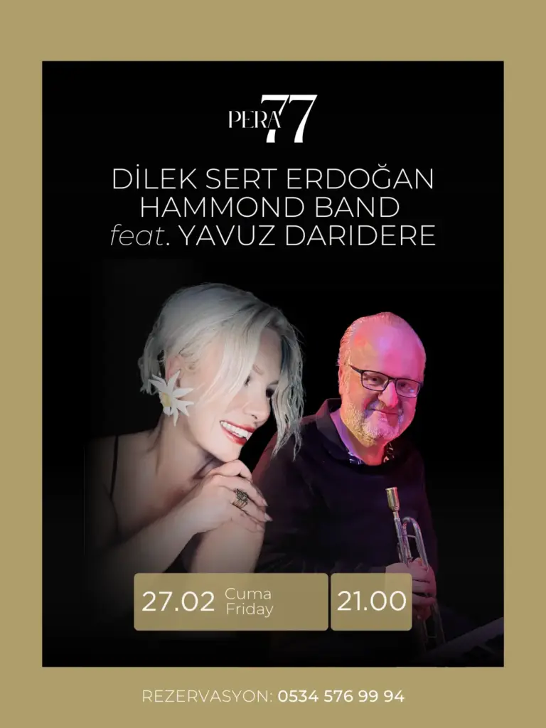 Dilek Sert Erdoğan Hammond Band ve Yavuz Darıdere