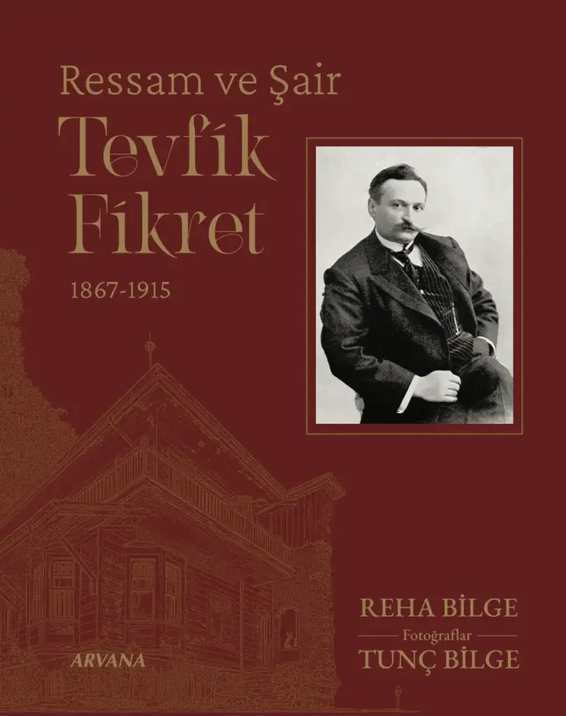 Reha Bilge'den “Ressam ve Şair Tevfik Fikret” başlıklı kitap