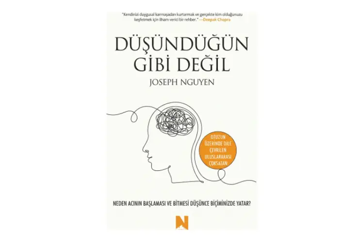 Yakın zamanda Joseph Nguyen’in Düşündüğün Gibi Değil kitabını okudum.